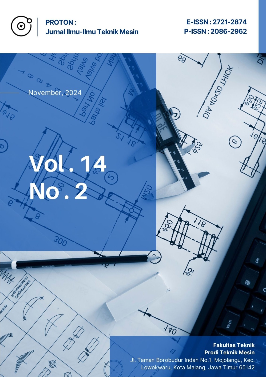 					View Vol. 14 No. 2 (2024): PROTON: Jurnal Ilmu-ilmu Teknik Mesin
				